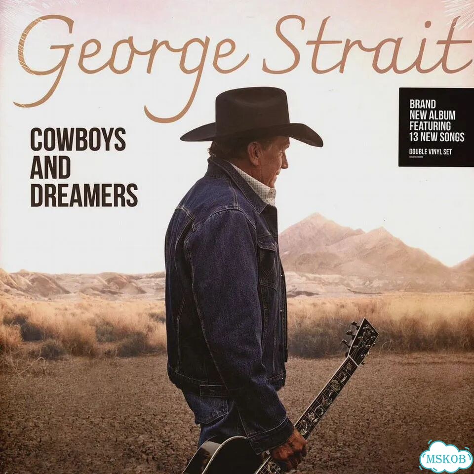 George Strait - Cowboys And Dreamers фото 1