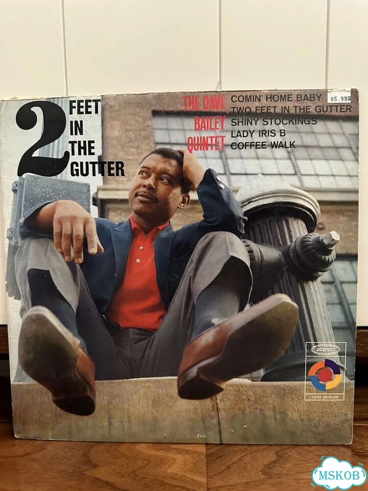 The Dave Bailey Quintet – 2 Feet In The Gutter фото 1